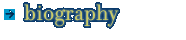 Biography