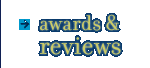 awards & reviews